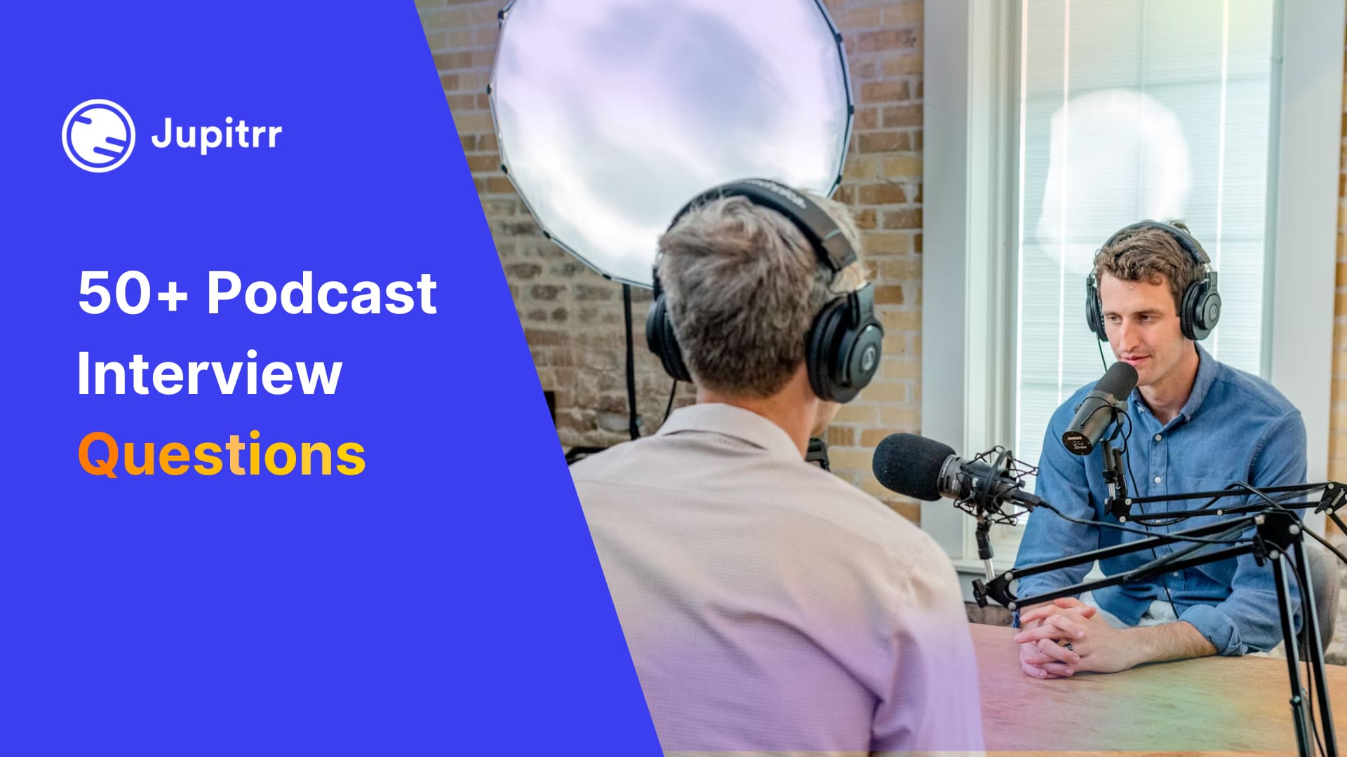 50+ Best Podcast Interview Questions to Ask your Guest [2024 Updated]