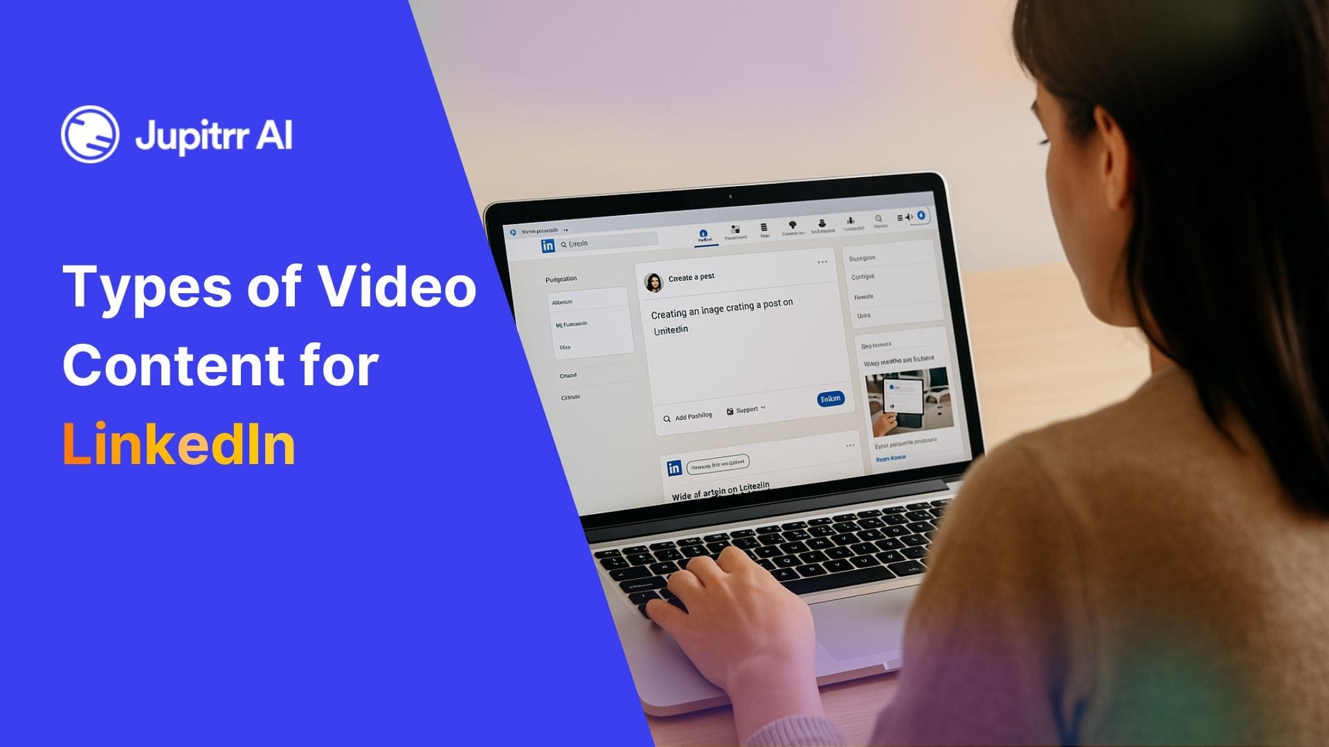 7 Types of Personal Branding Videos That Perform Well on LinkedIn