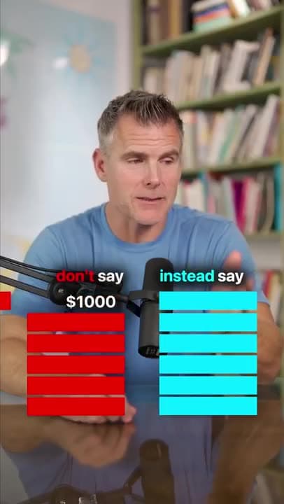 Don't say $1,000, say $999.